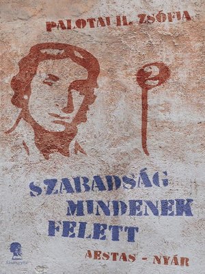 cover image of Szabadság mindenek felett II.